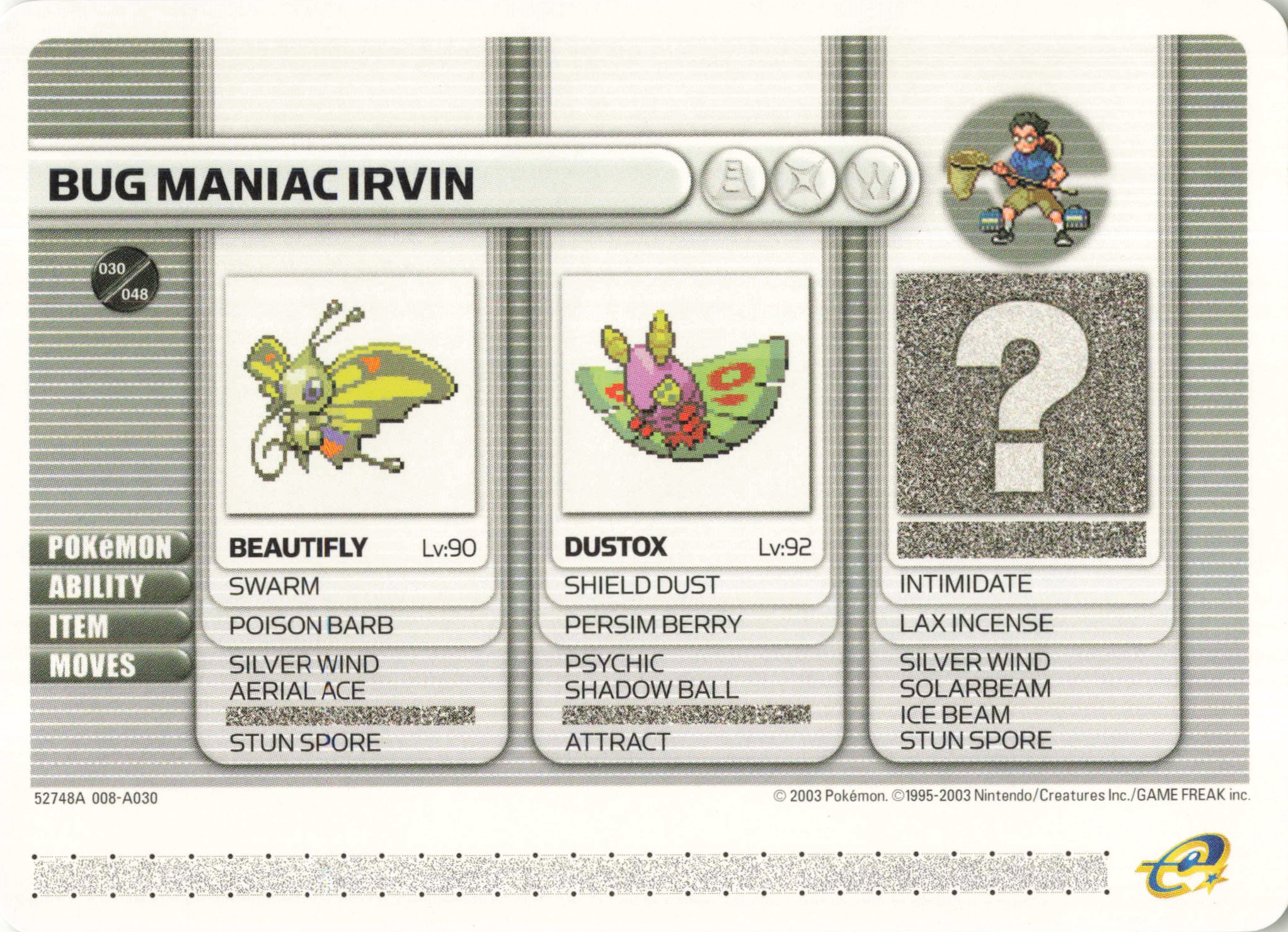 Bug Maniac Irvin
