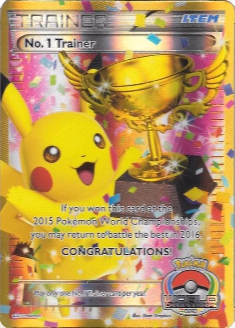 No.1 Trainer (World Championships 2015, full-art Pikachu trophy)